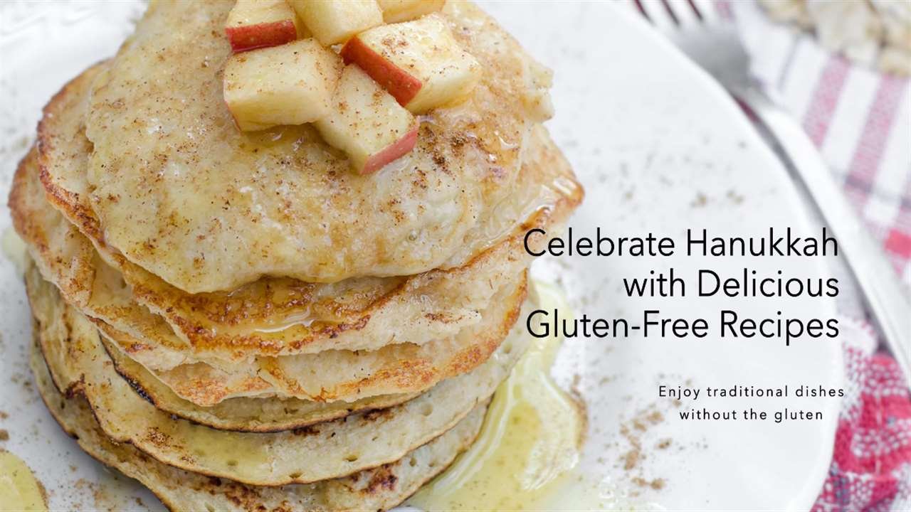 Gluten Free Hanukkah Recipes